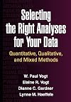Selecting the Right Analyses for Your Data: Quantitative, Qualitative, and Mixed Methods