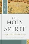 The Holy Spirit (Theology for the People of God)