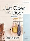 Just Open the Door - Bible Study Book: A Study of Biblical Hospitality