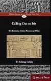 Calling Out to Isis: The Enduring Nubian Presence at Philae (Gorgias Studies in the Ancient Near East)