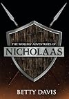 The Worldly Adventures of Nicholaas (Volume 1)