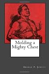 Molding a Mighty Chest