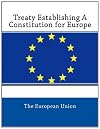 Treaty Establishing a Constitution for Europe: Submitted to the European Council Meeting in Thessaloniki