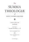 The Summa Theologiae of Saint Thomas Aquinas: Latin-English Edition, Secunda Secundae, Q. 1-56