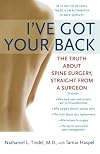 I've Got Your Back: The Truth About Spine Surgery, Straight From A Surgeon