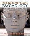 Forensic and Legal Psychology: Psychological Science Applied to Law, 2nd Edition