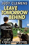 Leave Tomorrow Behind