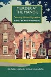 Murder at the Manor: Country House Mysteries