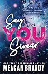 Say You Swear (Boys of Avix, 1)