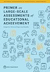 Primer on Large-scale Assessments of Educational Achievement (National Assessments of Educational Achievement)