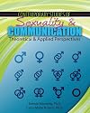 Contemporary Studies of Sexuality and Communication: Theoretical and Applied Perspectives