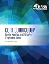 Core Curriculum for the Hospice and Palliative Registered Nurse