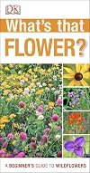 What's That Flower? (RSPB Beginner's Guide)