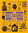 The Religions Book: Big Ideas Simply Explained