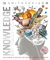 Knowledge Encyclopedia: The World as You've Never Seen It Before