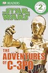 Star Wars: The Adventures of C-3PO (DK Readers: Level 2)