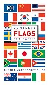 Complete Flags of the World: The Ultimate Pocket Guide
