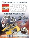 LEGO Star Wars: Choose Your Side! (Ultimate Sticker Collection)