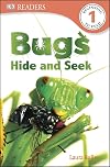 Bugs Hide and Seek (DK Readers: Level 1)