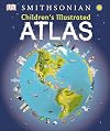 Children's Illustrated Atlas (DK Smithsonian)