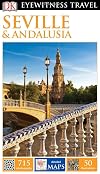 DK Eyewitness Travel Guide : Seville and Andalucia : 2016
