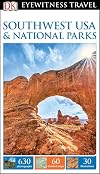 DK Eyewitness Travel Guides: Southwest USA & National Parks