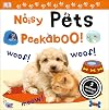 Noisy Pets Peekaboo! (Noisy Peekaboo)