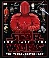 Star Wars The Last Jedi The Visual Dictionary
