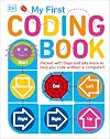 My First Coding Book: Packed with flaps and lots more to help you code without a computer!