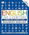 English for Everyone Libro de ejercicios: Business English Nivel 1 Inicial