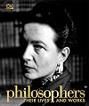 Philosophers: Their Lives and Works