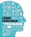 Cómo funciona la psicología (How Things Work) (Spanish Edition)