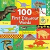 100 First Dinosaur Words