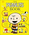 The Peanuts Book: A Visual History of the Iconic Comic Strip