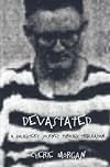 Devastated: A daughter's journey through tribulation