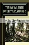 The Magical Elven Love Letters, Volume 2