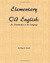 Elementary Old English: An Introduction to the Language