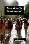 Teens Take On New Orleans