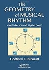 The Geometry of Musical Rhythm: What Makes a "Good" Rhythm Good?