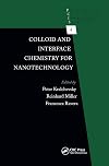 Colloid and Interface Chemistry for Nanotechnology (Progress in Colloid and Interface Science)