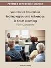Vocational education technologies and advances in adult learning new concepts