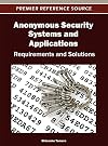Anonymous security systems and applications requirements and solutions