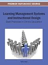 Learning management systems and instructional design best practices in online education
