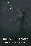 The Bridge of Snow