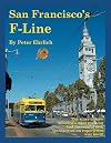 San Francisco's F-Line The story of how America's most exciting and successful new transportation experience was built!