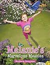 Melanie's Marvelous Measles