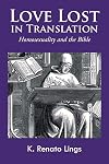 Love Lost in Translation: Homosexuality and the Bible