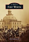 Fort Worth (Images of America)
