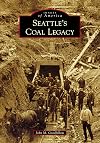 Seattle's Coal Legacy (Images of America)