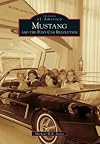 Mustang and the Pony Car Revolution